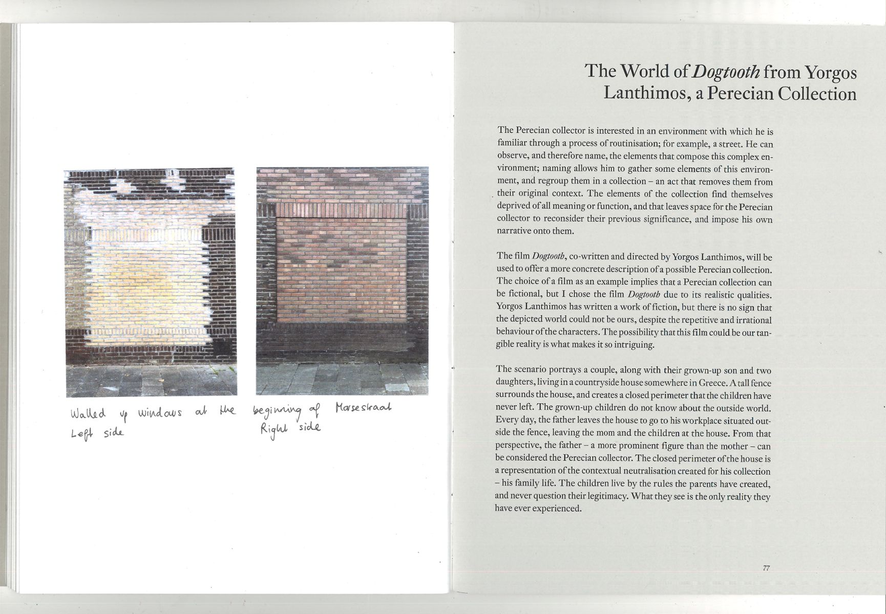 The Perecian Collection - A method to create a new reality of the everyday using conscious self-alienation